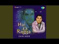 Haye O Rabba