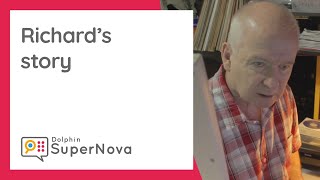 Meet Richard - Using SuperNova Magnifier & Speech