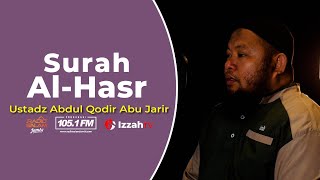 Download lagu Ustadz Abdul Qodir - Surah Al Hasr - Chapter 28 mp3 Download lagu Ustadz Abdul Qodir - Surah Al Hasr - Chapter 28 mp3