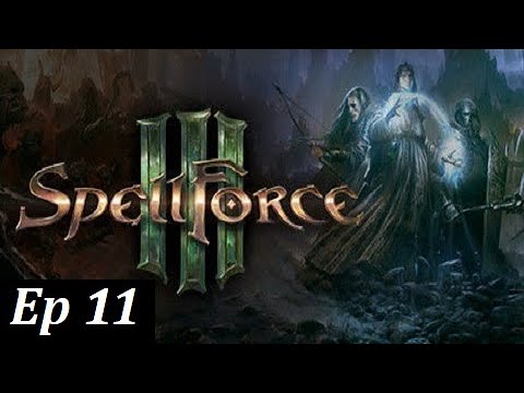 SpellForce 3 - Campaña - Ep 11