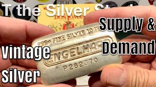 Vintage Silver Bars and The Law of Supply & Demand
