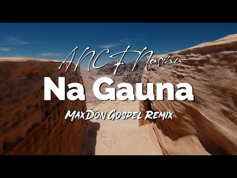 "NA GAUNA" (Maxdon Gospel Remix) - ANCF Nasinu