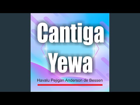 Cantiga Yewa Havalu