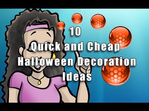 10 Quick and Cheap Halloween Decoration Ideas