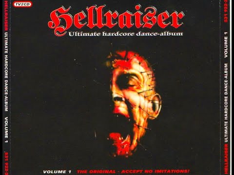 HELLRAISER VOL.1 [FULL ALBUM 149:52 MIN] 1996 HQ "ULTIMATE HARDCORE DANCE ALBUM" CD1+CD2+TRACKLIST