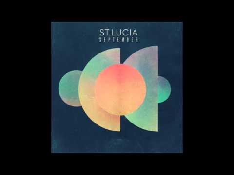 St. Lucia - September [HQ] [FIFA 13 Soundtrack]
