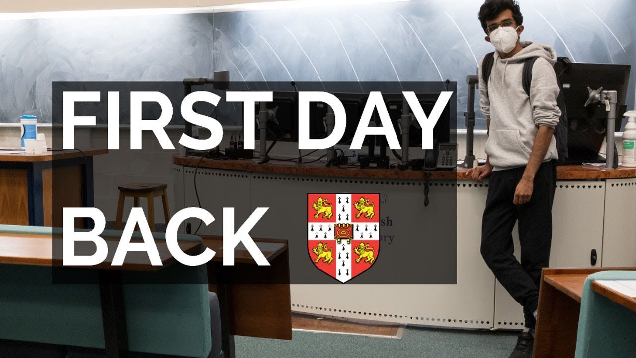 First Day of IN-PERSON Lectures at Cambridge