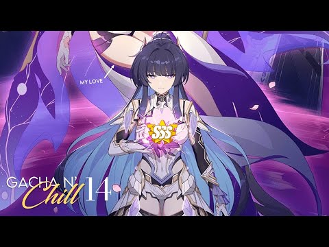 🔴「 to the moon 💹 」Gacha n' Chill 14 : Herrscher of Finality/Origin | Honkai Impact 3 v6.4 Gacha