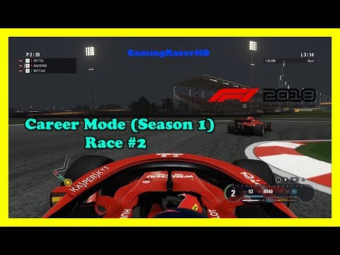 F1 2018 - Career Mode (Season 1) Race #2 - Bahrain Grand Prix [1080p 60FPS]
