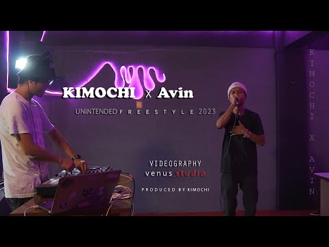 KIMOCHI x Avin - Unintended Freestyle 2023
