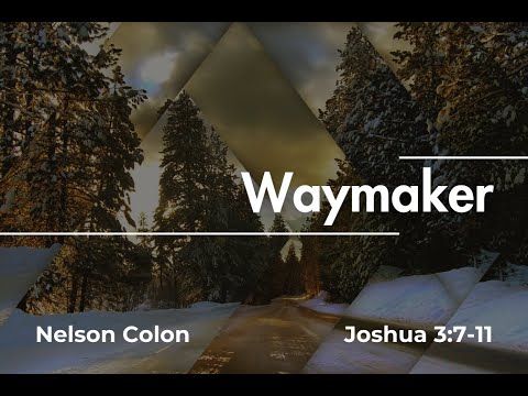 2023-09-13 PM, 'Waymaker' (Nelson Colon)