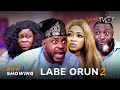Labe Orun 2 Latest Yoruba Movie 2023 Drama | Odunlade Adekola | Funmi Awelewa | Feyisara Dada