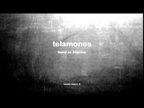 What does telamones mean
