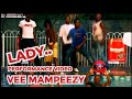 Lady Vee Wa Mampela Performance Video