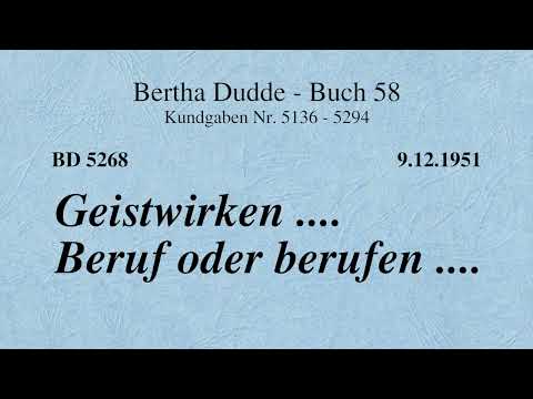 BD 5268 - GEISTWIRKEN .... BERUF ODER BERUFEN ....