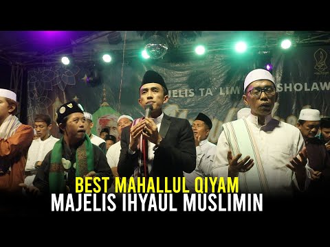 MAHALLUL QIYAM Menyentuh Hati | MAJELIS IHYAUL MUSLIMIN