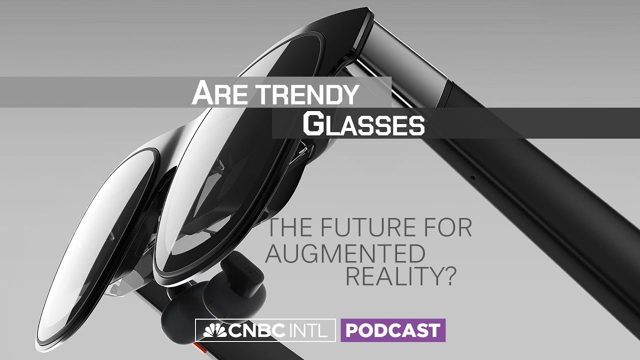 Big bets on trendy glasses to be the future of augmented reality
