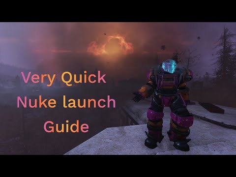 Fallout 76 Very Quick Nuke Launch Guide