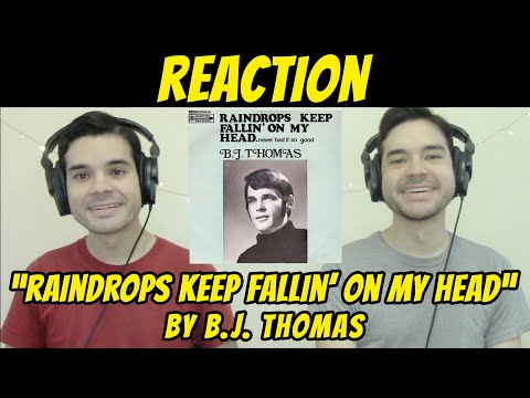 Raindrops Keep Fallin' on My Head - B.J. Thomas | FIRST TIME REACTION to 1000th time HEARING