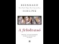 A Felolvasó Bernhard Schlink Könyvajánló