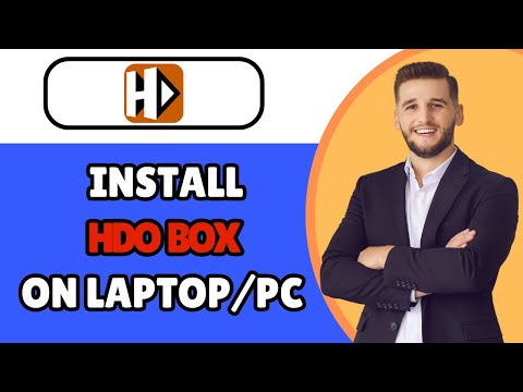 How to Install HDO Box on Laptop (2025) - Step-By-Step Guide