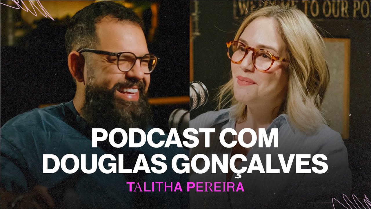 Podcast com Douglas Gonçalves