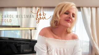 Carol Welsman - Close To You