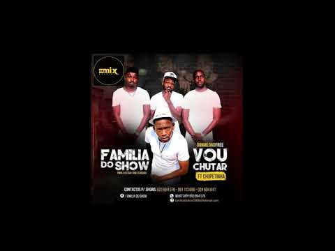 Vou Chutar   Familia do Show feat Chupetinha - Dr. Mix Eventos