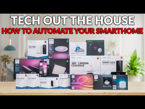 How To Automate Your Smart Home - Tech Out The House