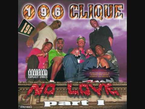 196 Clique Feat. Playa Fly - No Love Part I - This Ain't No Game