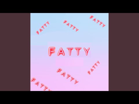 Fatty-fatty