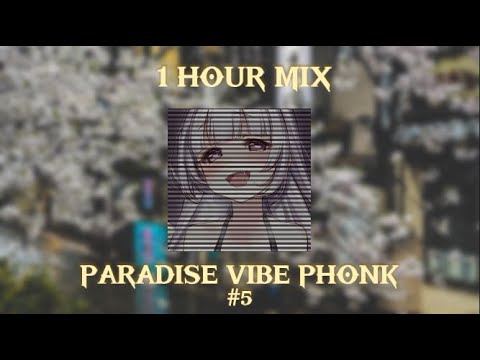 1 HOUR PARADISE VIBE PHONK MIX #5 | часовая подборка вайбового фонка #music #4k #game #car