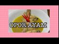 Oporayam Masakansederhana OPOR AYAM BUMBU SASA