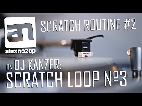 Alex Nozop - Scratch routine #2 [on Dj Kanzer: Scratch loop 3]