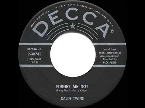 1958 HITS ARCHIVE: Forget Me Not - Kalin Twins