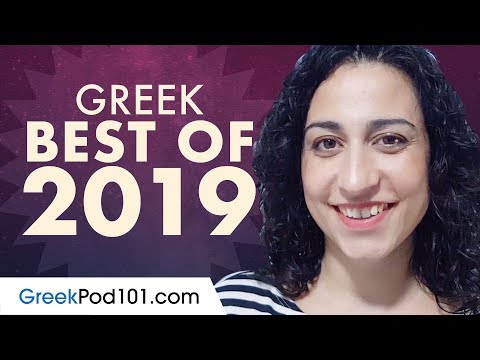 Learn Greek in 1 Hour 30 Minutes - The Best of 2019