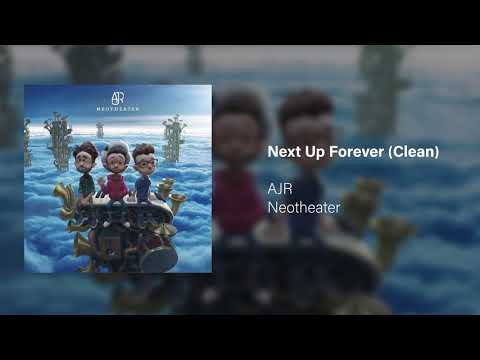 Next Up Forever (Clean)