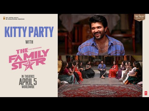Kitty Party with Vijay Deverakonda | Family Star | Mrunal | Parasuram | Dil Raju