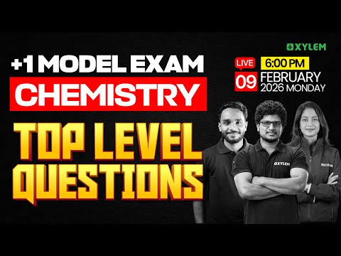 Plus One Model Exam Chemistry | Top Level Questions | Xylem Plus One