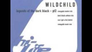 Wildchild - Legends Of The Dark Black Pt 2 video