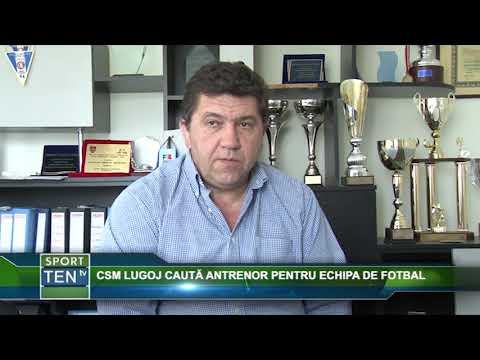 14 IUNIE 2018   CSM LUGOJ CAUTA ANTRENOR PENTRU ECHIPA DE FOTBAL