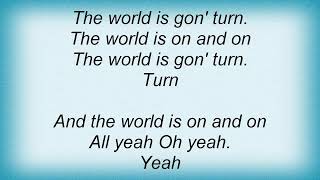 Erykah Badu - World Keeps Turnin&#39; (Intro) Lyrics