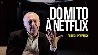 Do mito à Netflix