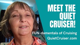Meet the Quiet Cruiser!