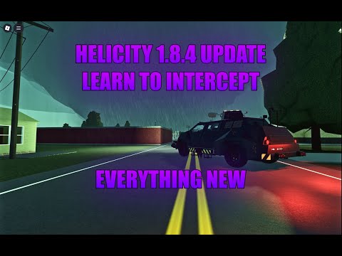 Helicity 1.8.4 Update Is HERE!! | Learning To Intercept + EVERYTHING NEW!! | S.H. Gaming