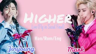 Mark & Jinyoung (GOT7) -  Higher [Color Coded Lyrics (Han|Rom|Eng)] - Live in Seoul