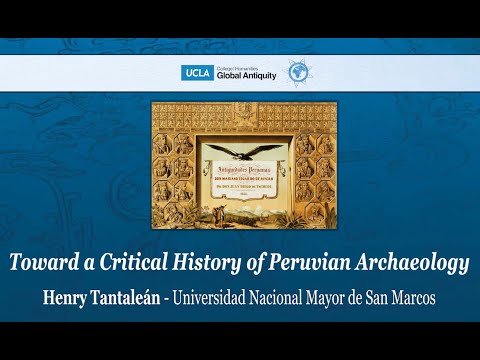 Toward a Critical History of Peruvian Archaeology