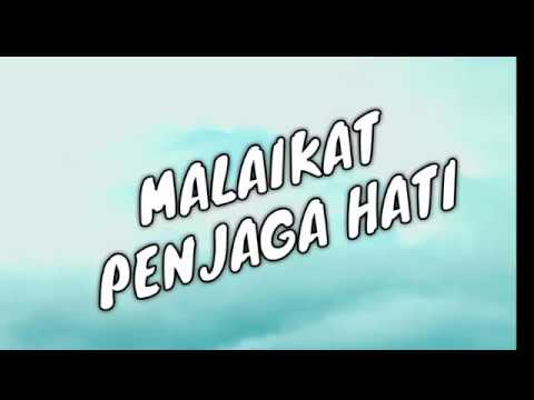 B.R.F(official)MALAIKAT PENJAGA HATI VIDEO