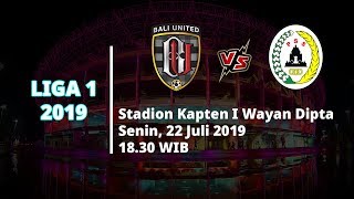 Live Streaming Liga 1 2019, Bali United Vs PSS Sleman Senin (22/7) Pukul 18.30 WIB