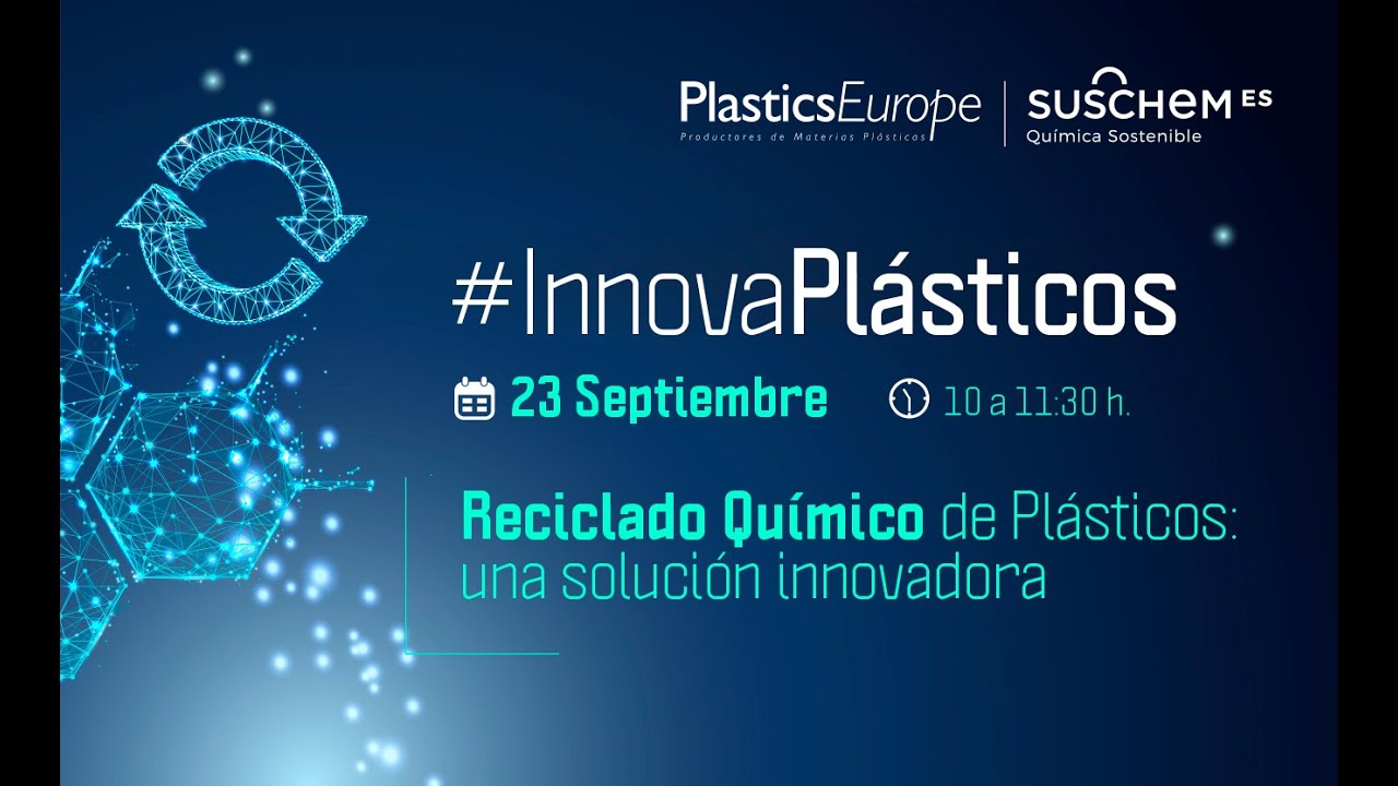 #InnovaPlásticos 2020 | 23/09 Reciclado Químico de Plásticos: una Solución Innovadora